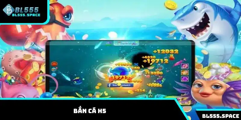Bắn cá H5
