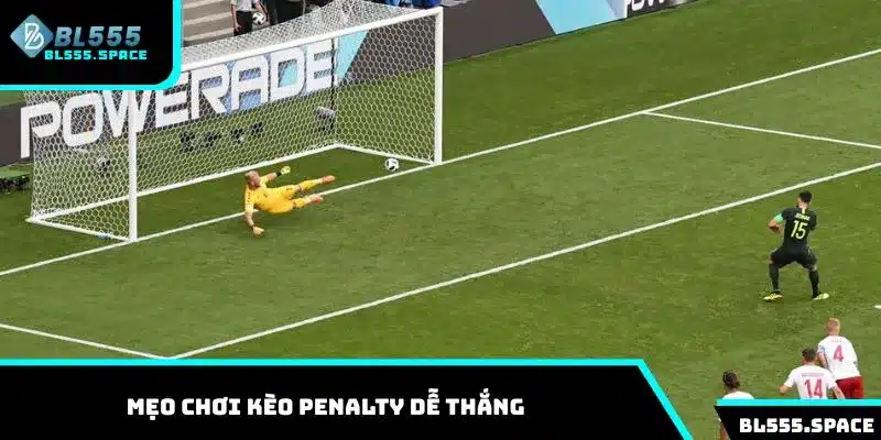 Cách chơi kèo Penalty mẹo cược và kinh nghiệm tại BL555 3 Các chiến thuật dự đoán Penalty dễ thắng từ chuyên gia BL555