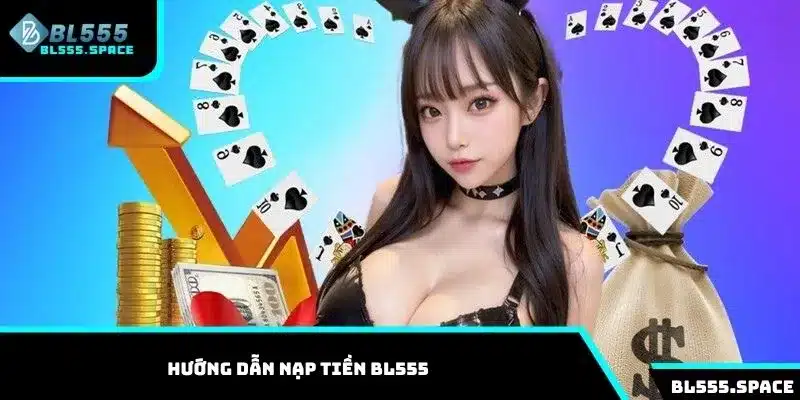 Nạp tiền Bl555