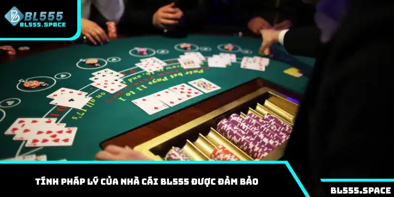 Tính pháp lý của nhà cái BL555 được đảm bảo